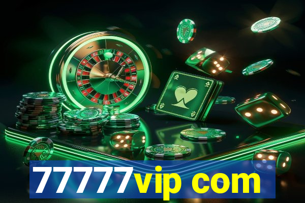 77777vip com